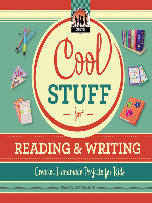Title details for Cool Stuff for Reading & Writing by Pam Scheunemann - Available